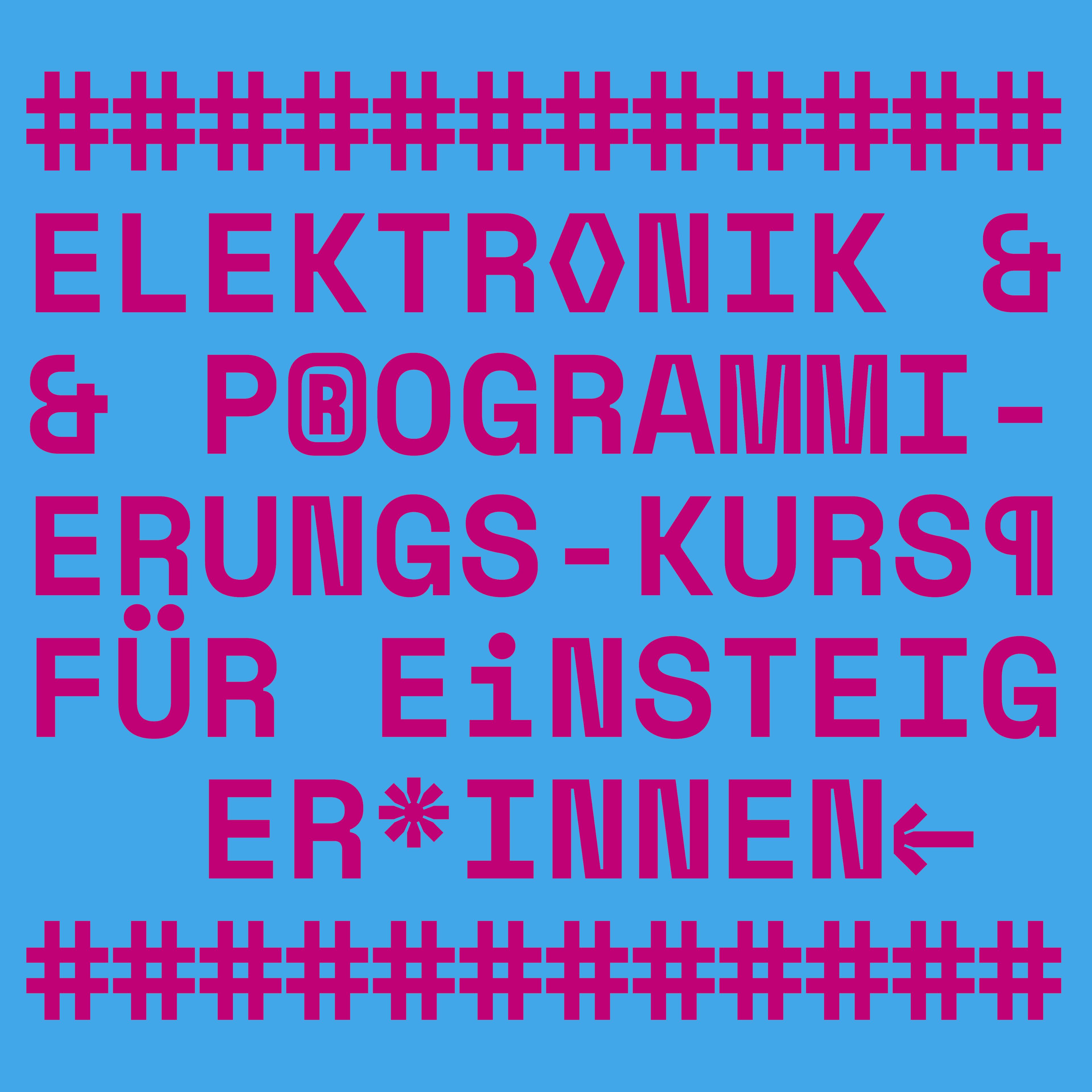 ELEkTRONIK & PROGRAMMIERUNGS-KURS