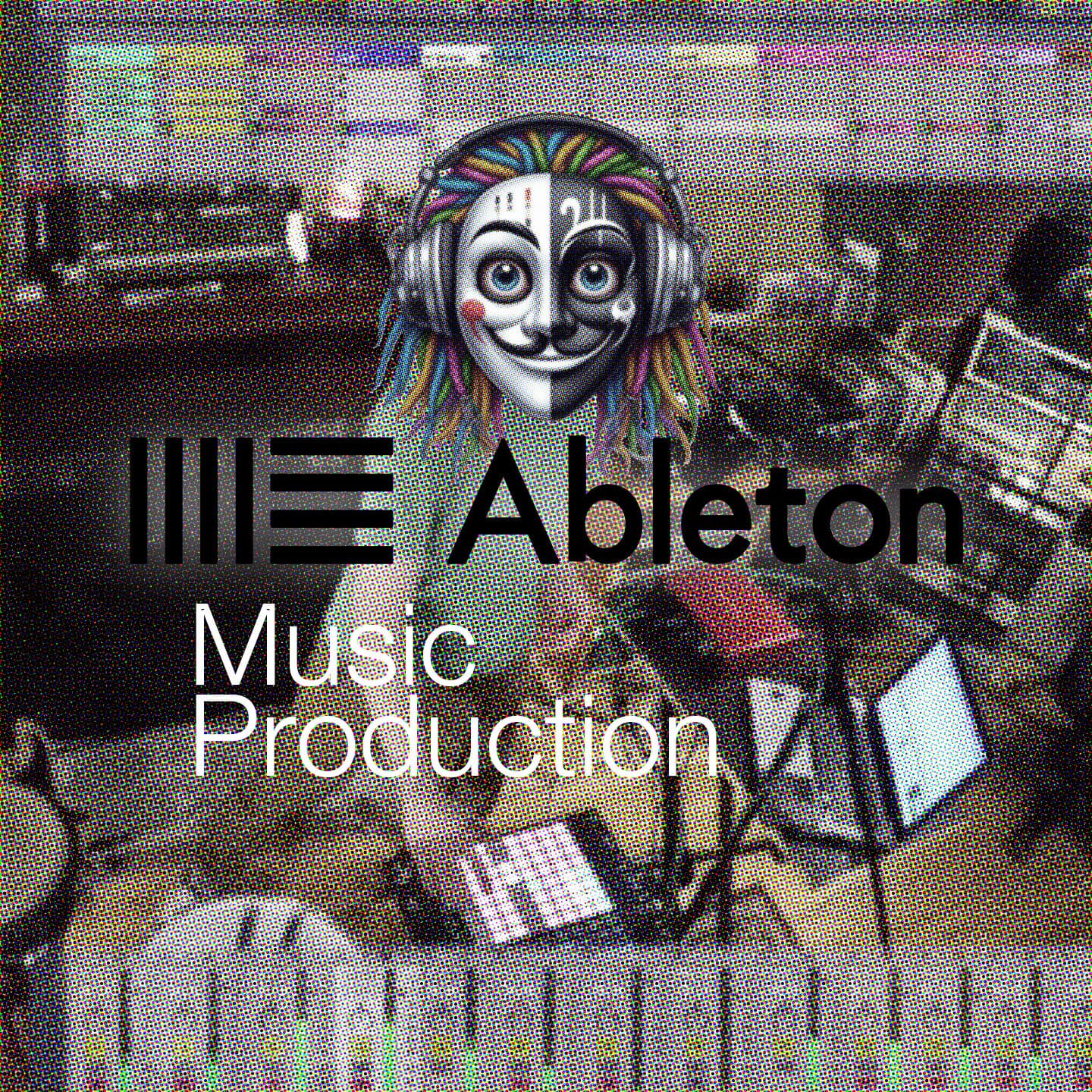 Music Production Ableton Live Kurs (6 Abende am Donnerstag)