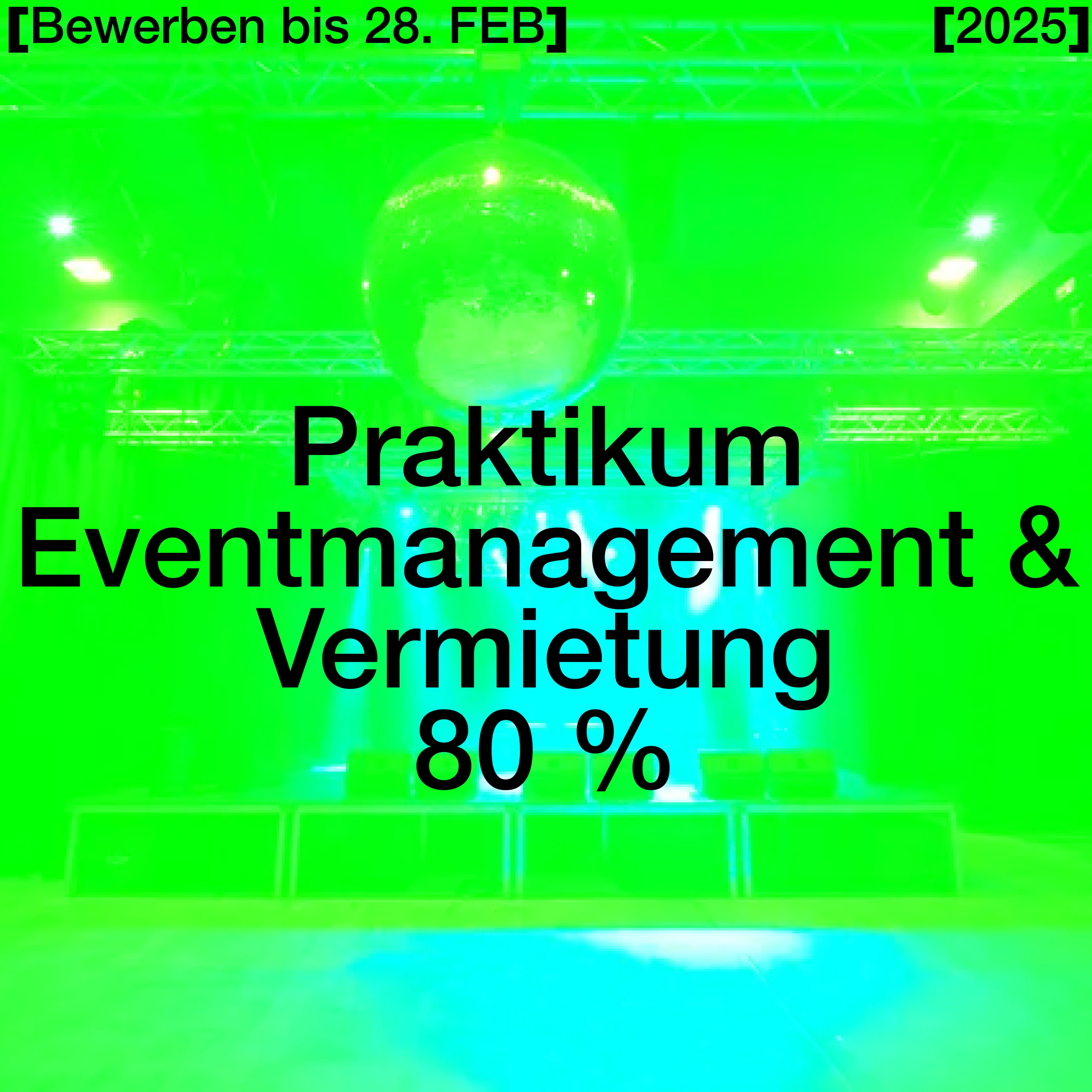 Praktikum Eventmanagement und Vermietung