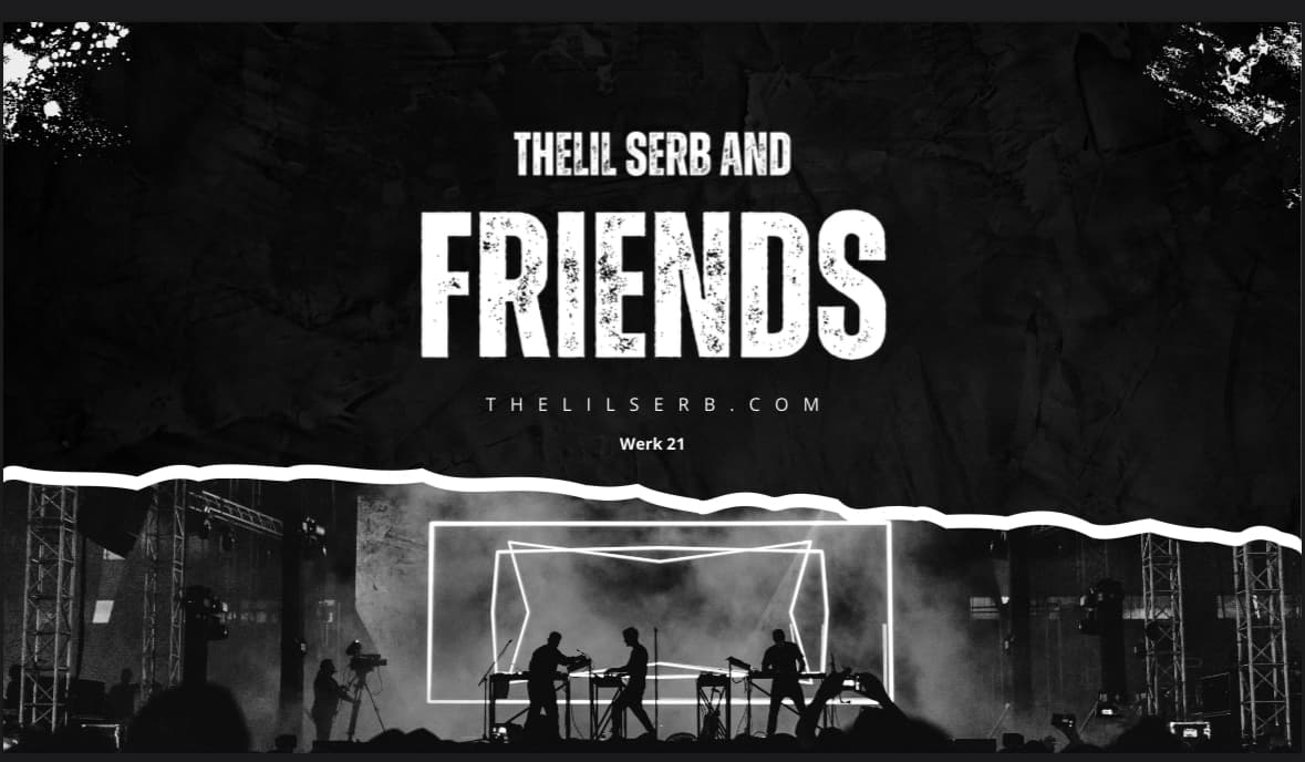 TheLil Serb and Friends