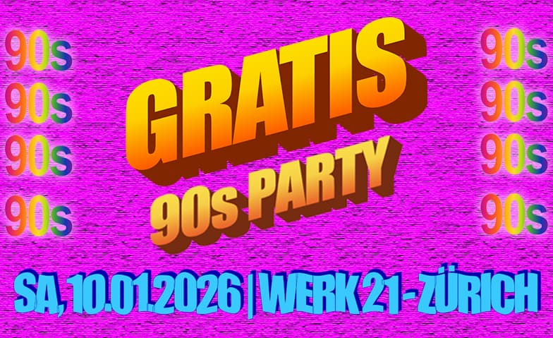 90s PARTY - GRATIS EINTRITT