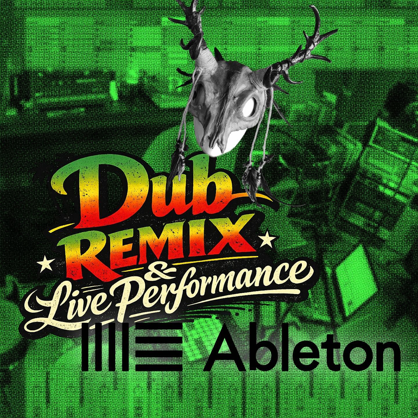 Ableton Live Dub Remix & Live Performance