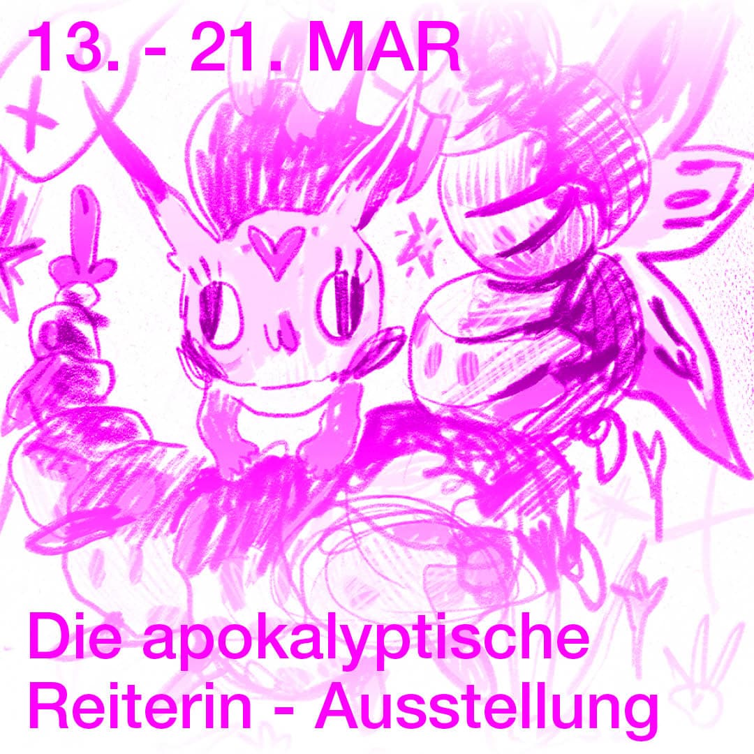 DIE APOKALYPTISCHE REITERIN — Ausstellung von Simon Hofmann & Manuela Cossalter