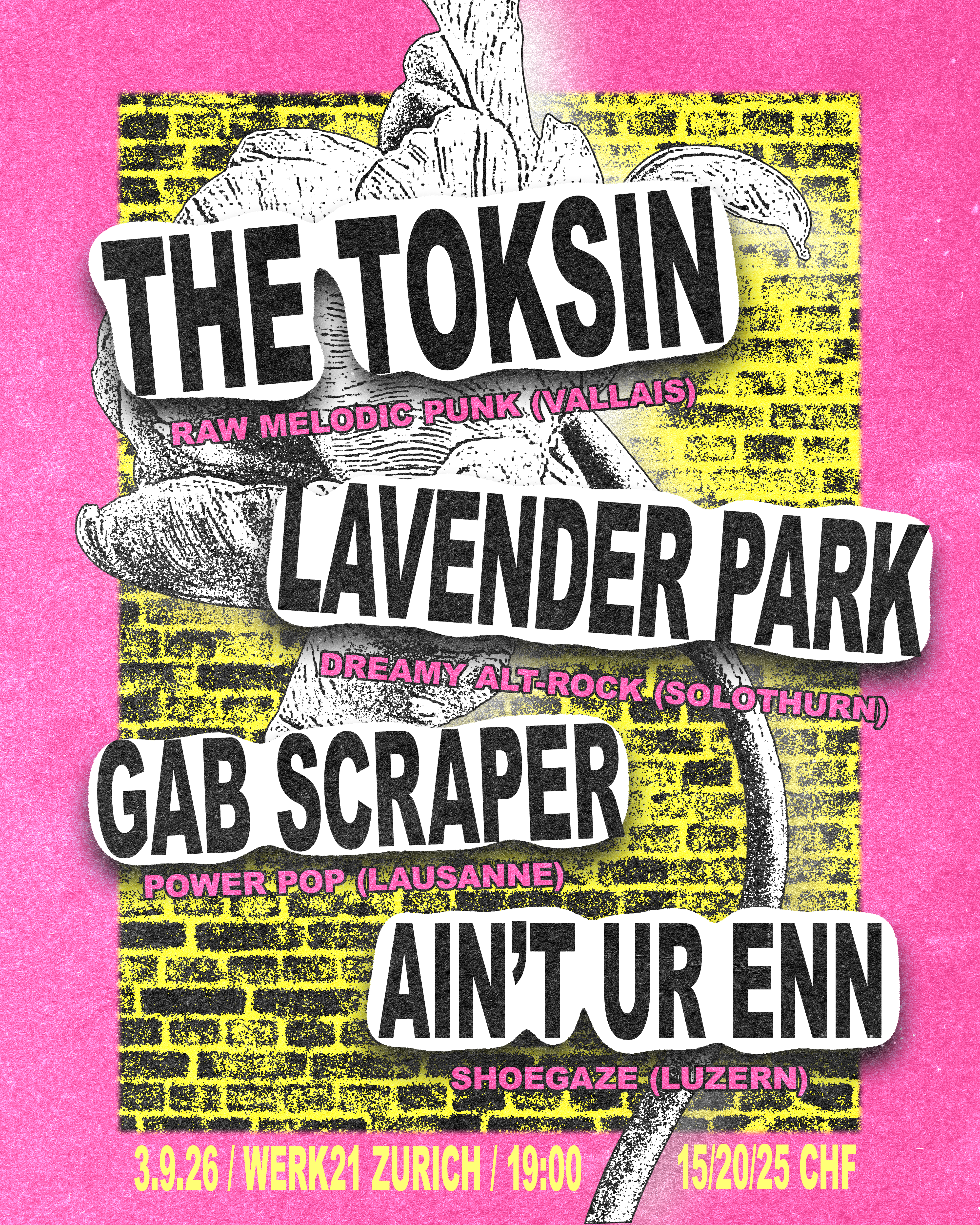 THE TOKSIN + LAVENDER PARK + GAB SCRAPER + AIN'T UR ENN