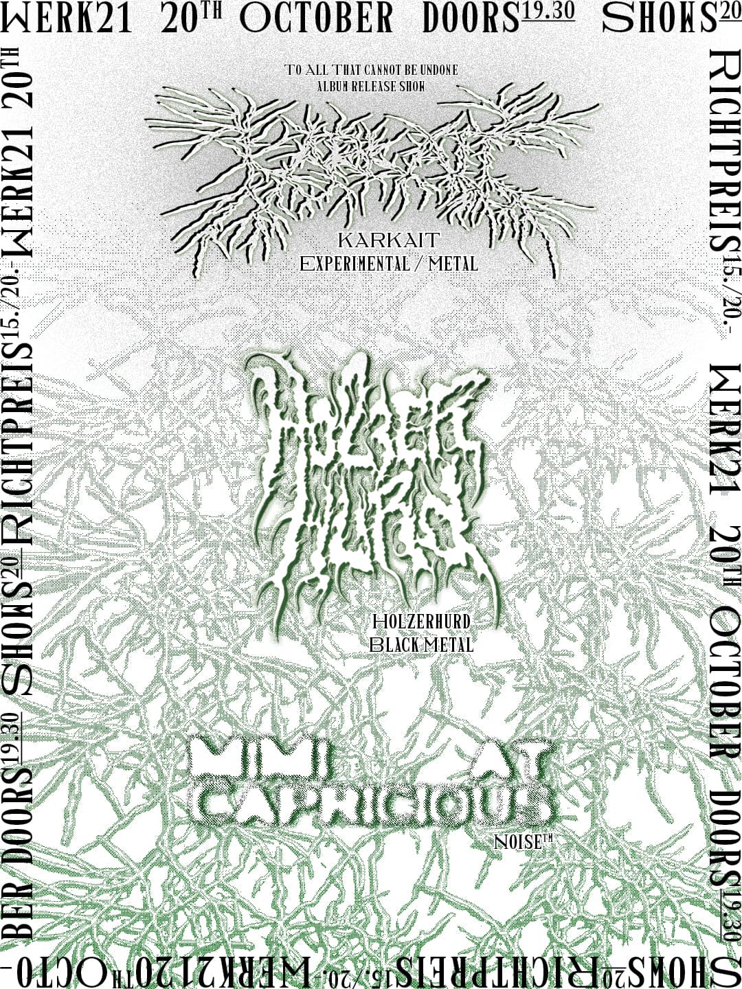 KARKAIT / HOLZERHURD / MIMI AT CAPRICIOUS