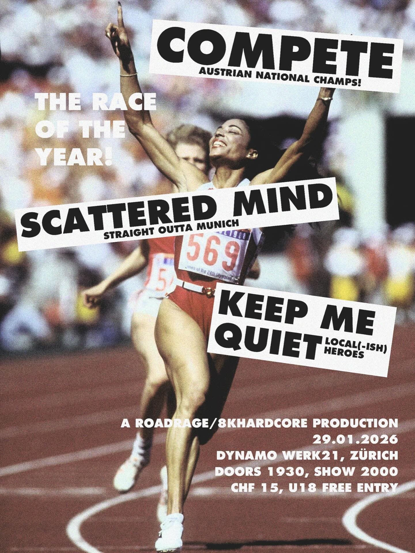 compete / scattered mind / keep me quiet